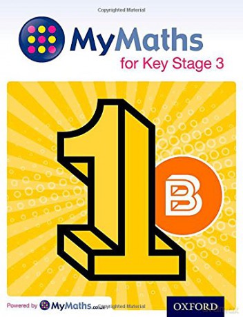 MyMaths for Key Stage 3: Student Book 1B (MyMaths KS3) - David Capewell [KSIĄŻKA]