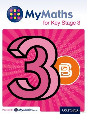 MyMaths for Key Stage 3: Student Book 3B (MyMaths KS3) - Dave Capewell [KSIĄŻKA]