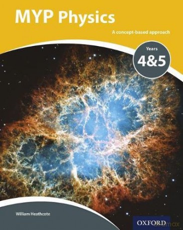 MYP Physics: a Concept Based Approach (Ib Myp) - William Heathcote [KSIĄŻKA]