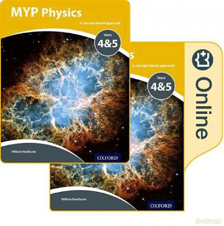 MYP Physics: a Concept Based Approach: Print and Online Pack - William Heathcote [KSIĄŻKA]