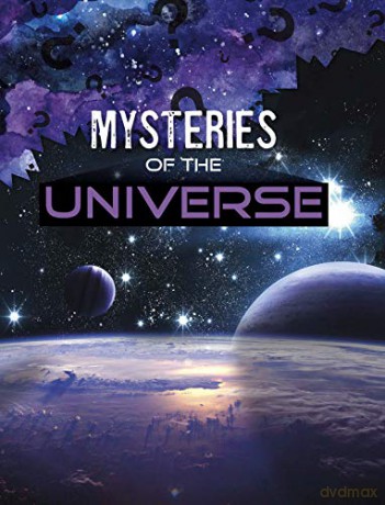 Mysteries of the Universe (Solving Space's Mysteries) - Lela Nargi [KSIĄŻKA]