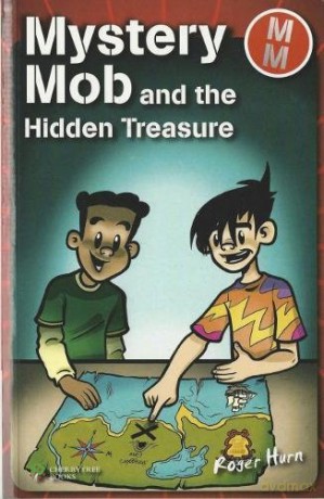 Mystery Mob and the Hidden Treasure - Roger Hurn [KSIĄŻKA]