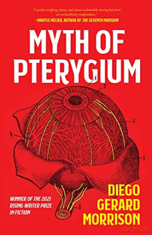 Myth of Pterygium - Diego Gerard Morrison [KSIĄŻKA]