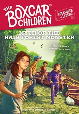 Myth of the Rain Forest Monster: 4 (The Boxcar Children Creatures of Legend) - Thomas Girard [KSIĄŻKA]