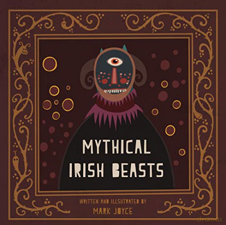 Mythical Irish Beasts - Mark Joyce [KSIĄŻKA]