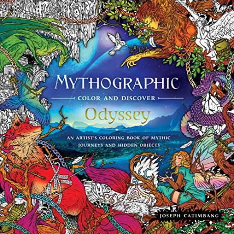 Mythographic Color and Discover: Odyssey: An Artist's Coloring Book of Mythic Journeys and Hidden Objects - Catimbang [KSIĄŻKA]