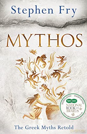 Mythos: The Greek Myths Retold (Stephen Fry's Greek Myths, 1) - Stephen Fry [KSIĄŻKA]