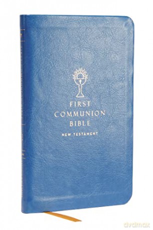 NABRE, New American Bible, Revised Edition, Catholic Bible, First Communion Bible: New Testament, Leathersoft, Blue: Holy Bible - Catholic Bible Press [KSIĄŻKA]