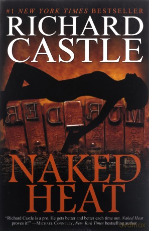 Naked Heat (Nikki Heat Series Book Two) - Richard Castle [KSIĄŻKA]