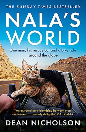 Nala's World: One man, his rescue cat and a bike ride around the globe - Dean Nicholson [KSIĄŻKA]