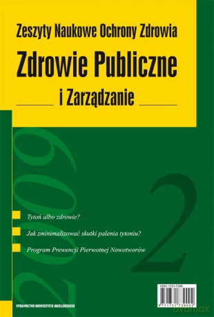 Zdrowie Publiczne i Zarządzanie 2/2009. Zeszyty Naukowe Ochrony Zdrowia [KSIĄŻKA]