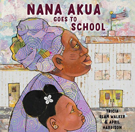 Nana Akua Goes to School - Tricia Elam Walker [KSIĄŻKA]