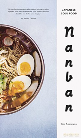 Nanban: Japanese Soul Food - Tim Anderson [KSIĄŻKA]
