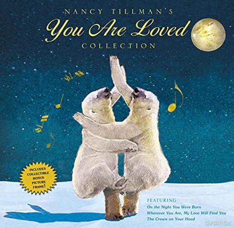 Nancy Tillman's You Are Loved Collection: On the Night You Were Born; Wherever You Are, My Love Will Find You; And the Crown on Your Head - Nancy Tillman [KSIĄŻKA]