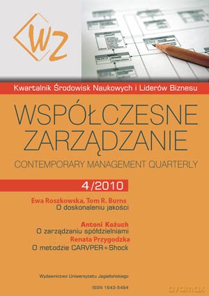 Współczesne Zarządzanie 4/2010. Kwartalnik Środowisk Naukowych i Liderów Biznesu - Modern Management Quarterly [KSIĄŻKA]