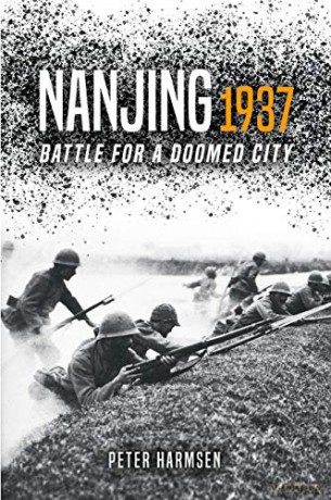 Nanjing 1937: Battle for a Doomed City - Peter Harmsen [KSIĄŻKA]