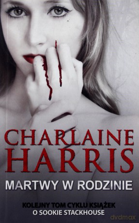 Martwy w rodzinie - Charlaine Harris [KSIĄŻKA]