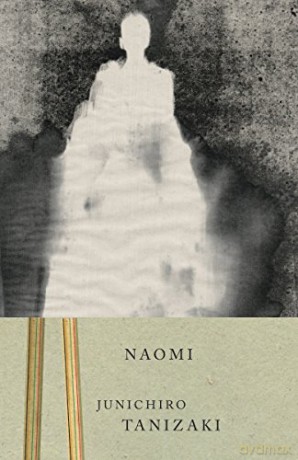 Naomi (Vintage International) - Junichiro Tanizaki [KSIĄŻKA]