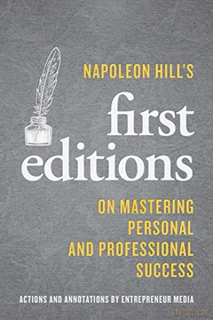 Napoleon Hill's First Editions: On Mastering Personal and Professional Success - Napoleon Hill [KSIĄŻKA]