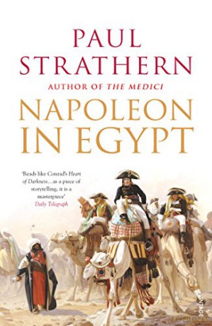 Napoleon in Egypt: 'The Greatest Glory' - Paul Strathern [KSIĄŻKA]