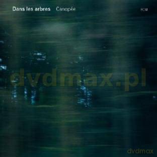 Dans Les Arbres: Canopee [CD]