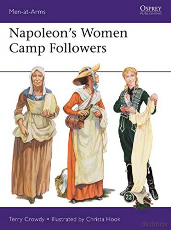 Napoleon's Women Camp Followers (Men-at-Arms) - Terry Crowdy [KSIĄŻKA]