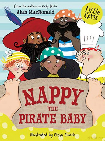 Nappy the Pirate Baby (Little Gems) - Alan MacDonald [KSIĄŻKA]