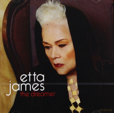 Etta James: The Dreamer [CD]