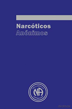 Narcoticos Anonimos - Narcotics Anonymous [KSIĄŻKA]