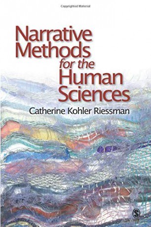 Narrative Methods for the Human Sciences - Catherine Kohler Riessman [KSIĄŻKA]