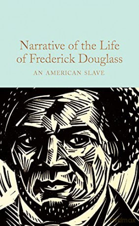 Narrative of the Life of Frederick Douglass: An American Slave (Macmillan Collector's Library, 309) - Frederick Douglass [KSIĄŻKA]
