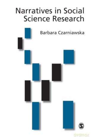 Narratives in Social Science Research (Introducing Qualitative Methods series) - Barbara Czarniawska [KSIĄŻKA]