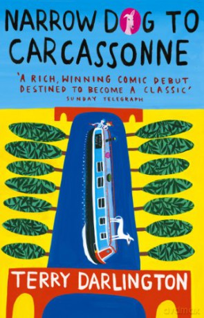 Narrow Dog To Carcassonne - Terry Darlington [KSIĄŻKA]