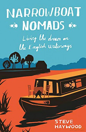 Narrowboat Nomads: Living the Dream on the English Waterways - Steve Haywood [KSIĄŻKA]