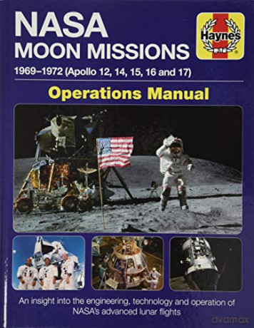NASA Moon Missions Operations Manual: 1969-1972 (Apollo 12, 14, 15, 16 and 17) (Haynes Manuals) - David Baker [KSIĄŻKA]