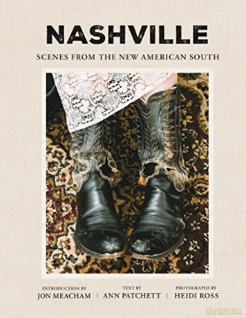 Nashville: Scenes from the New American South - Ann Patchett [KSIĄŻKA]