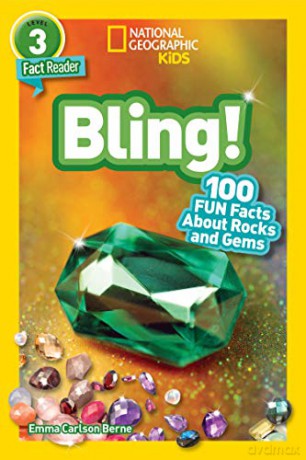 National Geographic Readers: Bling! (L3): 100 Fun Facts about Rocks and Gems - Emma Berne [KSIĄŻKA]