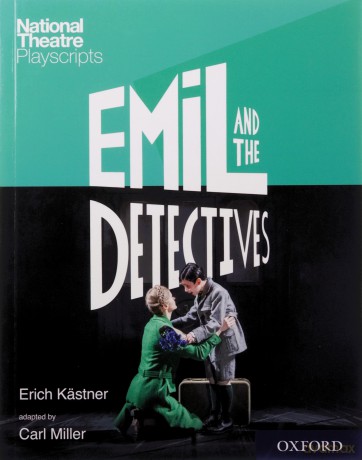 National Theatre Playscripts: Emil and the Detectives - Miller [KSIĄŻKA]
