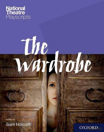 National Theatre Playscripts: The Wardrobe - Sam Holcroft [KSIĄŻKA]