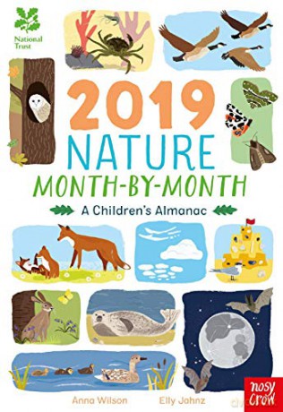 National Trust: 2019 Nature Month-By-Month: A Children's Almanac - Anna Wilson [KSIĄŻKA]