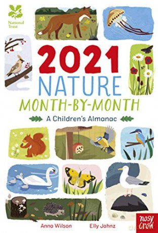 National Trust: 2021 Nature Month-By-Month: A Children's Almanac - Anna Wilson [KSIĄŻKA]