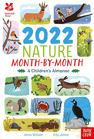 National Trust: 2022 Nature Month-By-Month: A Children's Almanac - Anna Wilson [KSIĄŻKA]