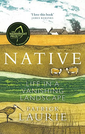 Native: Life in a Vanishing Landscape (A TIMES BESTSELLER) - Patrick Laurie [KSIĄŻKA]