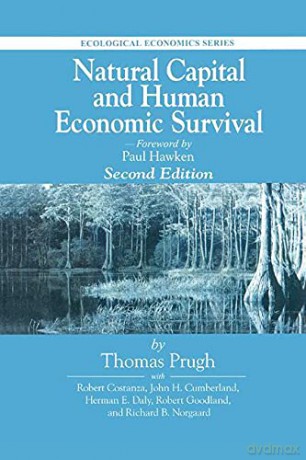 Natural Capital and Human Economic Survival (Ecological Economics) - Thomas Prugh [KSIĄŻKA]