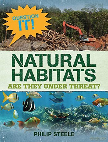 Natural Habitats (Question It!) - Philip Steele [KSIĄŻKA]
