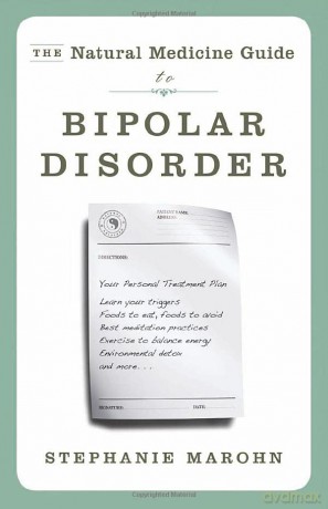 Natural Medicine Guide to Bipolar Disorder - Stephanie Marohn [KSIĄŻKA]