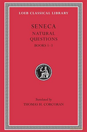 Natural Questions, Volume I: Books 1-3 (Loeb Classical Library 450) (Seneca, 7) - Thomas H. Corcoran [KSIĄŻKA]