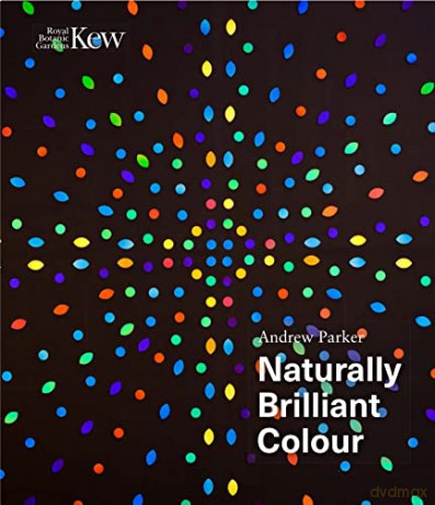 Naturally Brilliant Colour - Andrew Parker [KSIĄŻKA]