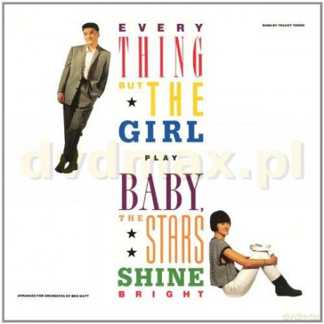 Everything But The Girl: Baby, The Stars Shine Bright [CD]