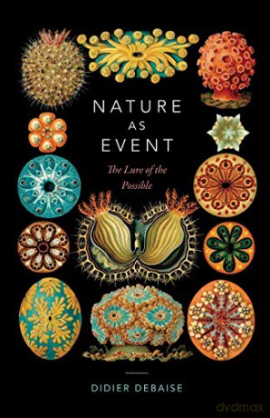 Nature as Event: The Lure Of The Possible (Thought in the Act) - Didier Debaise [KSIĄŻKA]